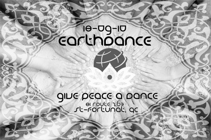Earthdance, September 18, 2010: "give peace a dance, 81 route 263, St-Fortunat".