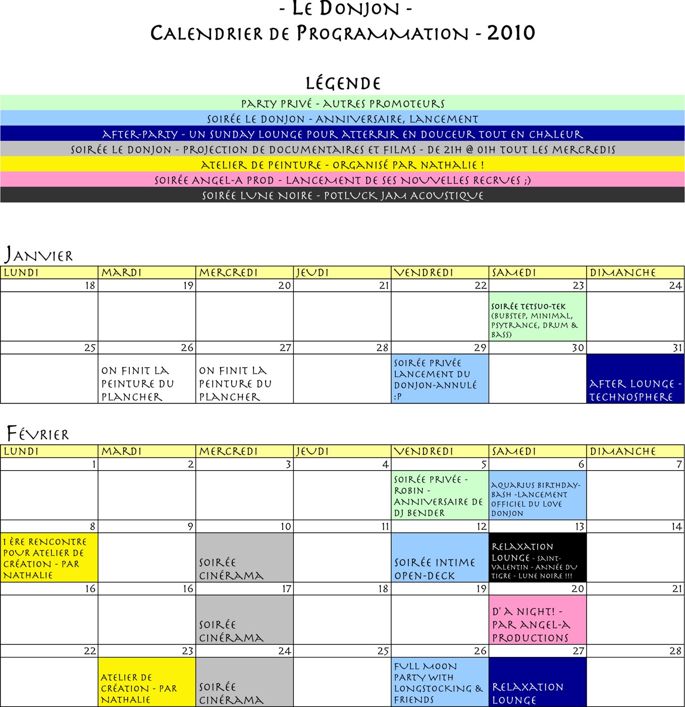 The Donjon's programme calendar, January–February 2010: parties, painting workshops, Lune Noire, "we're painting the floor".